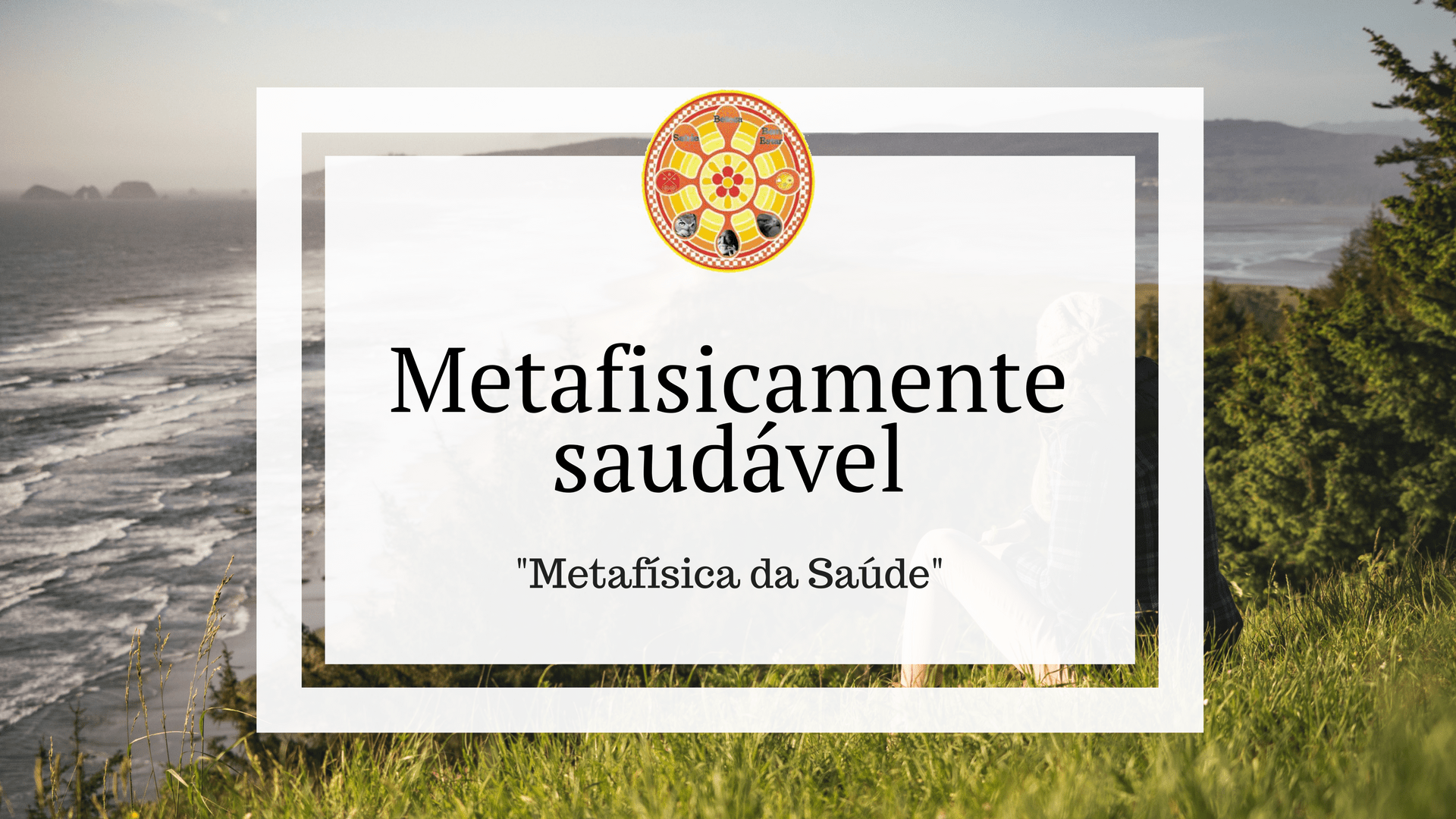 Metafisicamente saudável