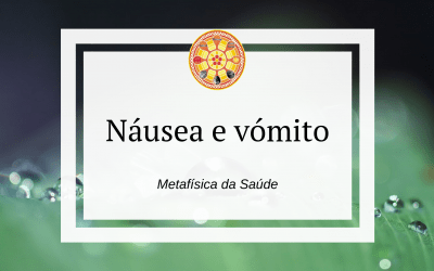 Náusea e vómito – Metafísica da Saúde